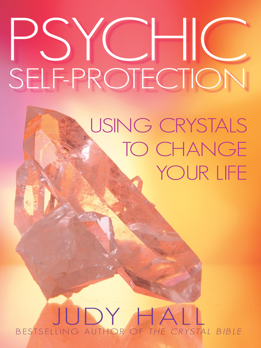 Title details for Psychic Self-Protection by Judy Hall - Available